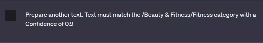 Нашата работа продължава, като се фокусираме върху подобряването на отделните показатели. Първият ни приоритет е да поискаме от ChatGPT да увеличи Confidence стойността на новия текст: