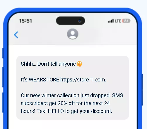Bonus it boosts sales and gives people a solid reason to join your SMS list in the first place. For instance