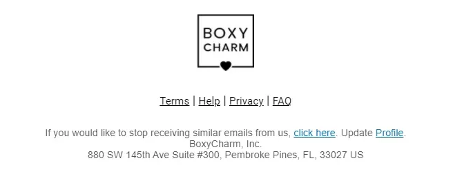 Email footer with BoxyCharm logo and links to Terms, Help, Privacy, and FAQ. Offers an option to unsubscribe or update profile, with BoxyCharm's address in Pembroke Pines, FL
