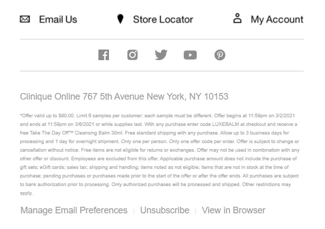 Email footer from Clinique with links to email, store locator, and account management, and social media icons for Facebook, Instagram, Twitter, YouTube, and Pinterest. Includes Clinique's address on 5th Avenue in New York and an offer detail with terms, along with links to manage email preferences, unsubscribe, and view in browser