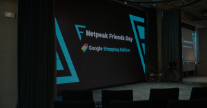 Netpeak Friends Day: Google Shopping Edition – революцията в електронната търговия у нас наближава