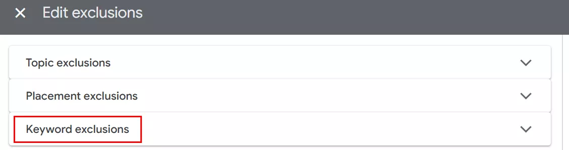 На уровне кампании или группы объявлений выберите «Keywords exclusion».