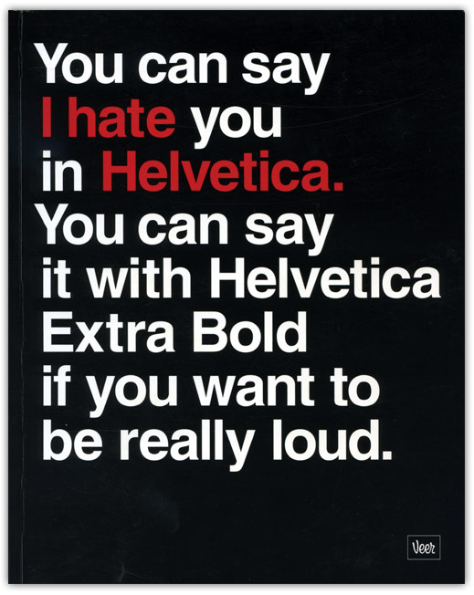 The bolder is the font the more powerful it is in terms of persuasion.