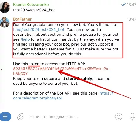 Крок 7. Якщо адреса не зайнята, ви отримаєте повідомлення «Done! Congratulations on your new bot.». З цього повідомлення скопіюйте створений TOKEN.